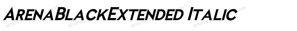 ArenaBlackExtended Italic字体转换
